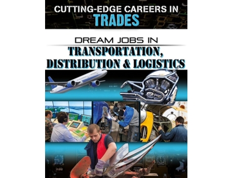 Livro Dream Jobs Transportation Distribution and Logistics de Cynthia O'Brien (Inglês)