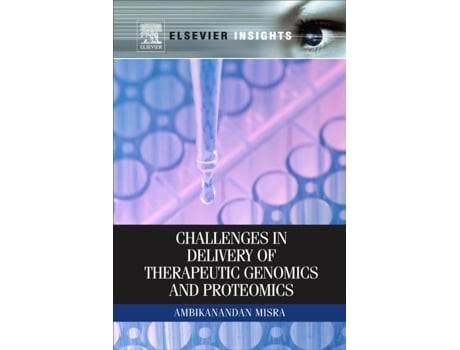 Livro Challenges in Delivery of Therapeutic Genomics and Proteomics de Ambikanandan Misra (Inglês - Capa Dura)