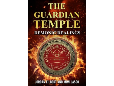 Livro The Guardian Temple Demonic Dealings de Jordan Eilbert e Mimi Jasso (Inglês)