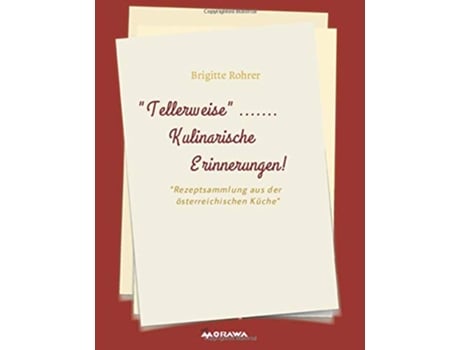 Livro TELLERWEISEKulinarische Erinnerungen German Edition de Brigitte Rohrer (Alemão)