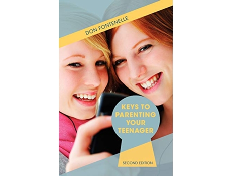 Livro Keys to Parenting Your Teenager Second Edition Barrons Parenting Keys de Don Fontenelle (Inglês)