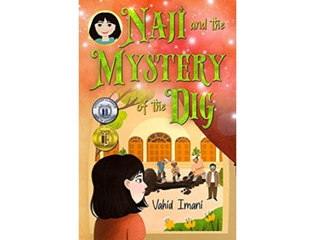 Livro Naji And The Mystery Of The Dig De Vahid Imani (inglês)