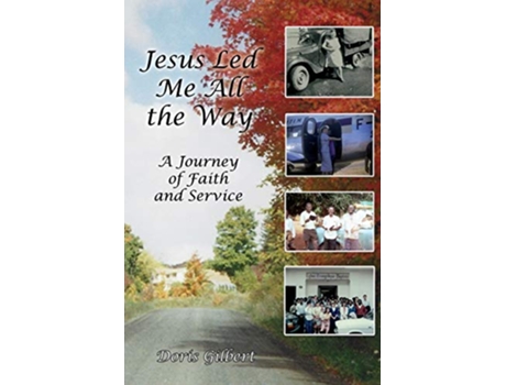 Livro Jesus Led Me All the Way de Doris Gilbert (Inglês)