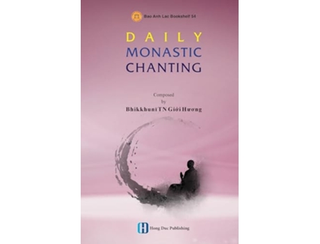 Livro DAILY MONASTIC CHANTING de Gi?i Huong Bhik?u?i Tn (Inglês)