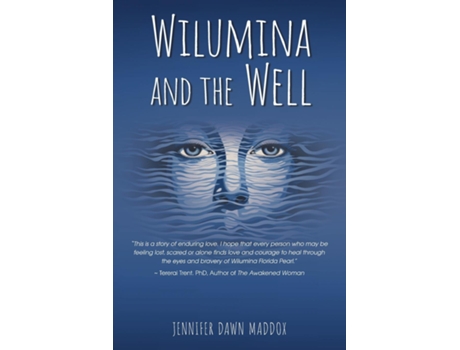 Livro Wilumina and the Well de Jennifer Dawn Maddox (Inglês)