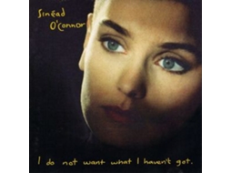 CD Sinéad O'Connor - I Do Not Want What I Haven't Got