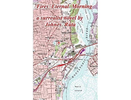 Livro Fires Eternal Morning Ruta de Johnes Ruta (Inglês)