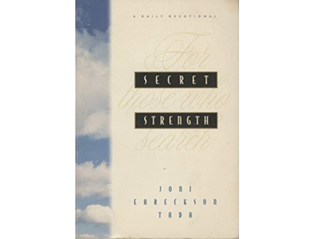 Livro Secret Strength For Those Who Search de Joni Eareckson Tada (Inglês)