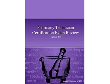 Livro Pharmacy Technician Certification Exam Review de Sean Parsons (Inglês)