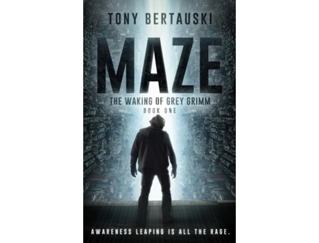 Livro Maze The Waking Of Grey Grimm A Science Fiction Thriller De Tony Bertauski (inglês)