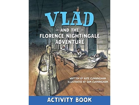 Livro Vlad And The Florence Nightingale Adventure Activity Book De Kate Cunningham (inglês)