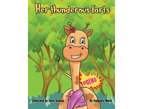 Livro Her Thunderous Farts De Sangeeta Mulay (inglês)