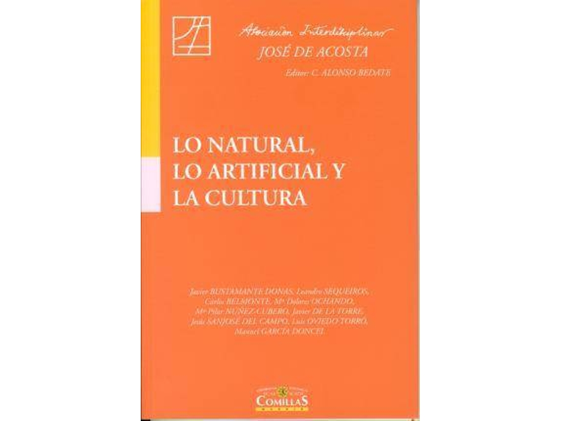Livro Lo Natural, Lo Artificial Y La Cultura de Carlos Alonso Bedate, Javier Bustamante Donas et al. (Espanhol)