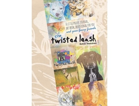 Livro The Twisted Leash de Robin Hamman (Inglês)