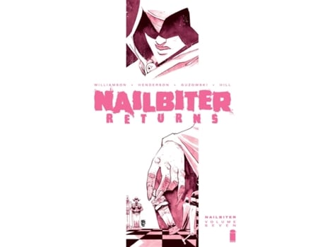 Livro nailbiter volume 7: nailbiter returns de joshua williamson (inglês)