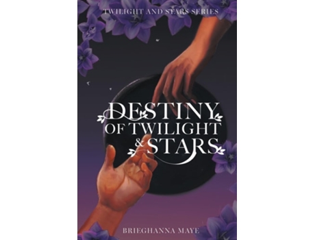 Livro Destiny of Twilight and Stars de Brieghanna Maye (Inglês)