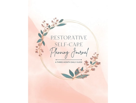 Livro Restorative Self-care Planning Journal De Melissa Mendez (inglês)