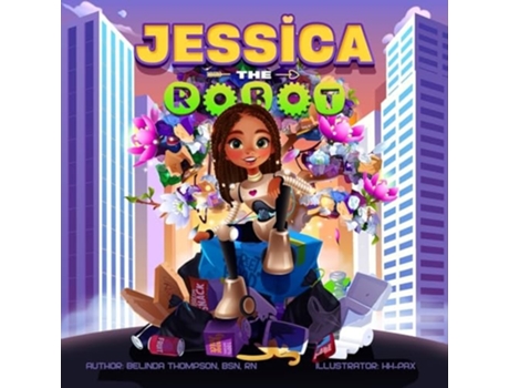 Livro Jessica the Robot de Belinda Thompson (Inglês)