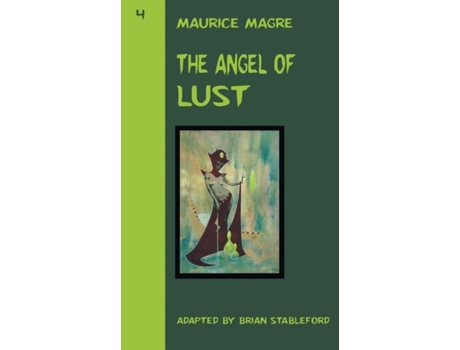 Livro The Angel Of Lust De Maurice Magre (inglês)