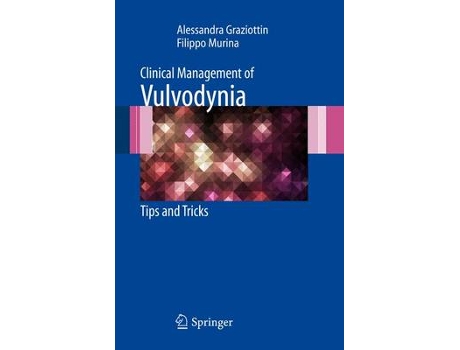 Livro Clinical Management of Vulvodynia de Alessandra Graziottin e Filippo Murina (Inglês - Capa Dura)