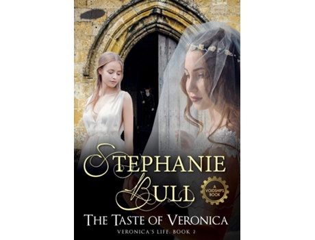 Livro The Taste Of Veronica De Stephanie Bull (inglês)