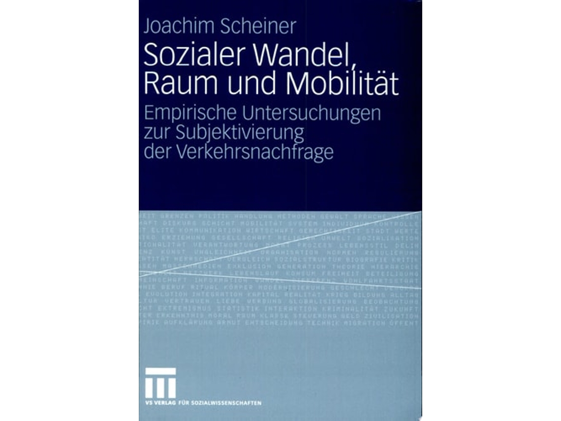 Livro Sozialer Wandel, Raum Und Mobilitat De Joachim Scheiner (alemão)