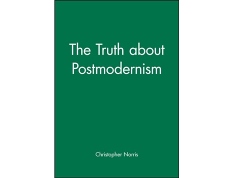 Livro The Truth about Postmodernism de Christopher Norris ( Inglês )