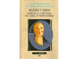 Livro Mujeres y libros de Pilar Ballarin Domingo e Ana María Muñoz (Espanhol)