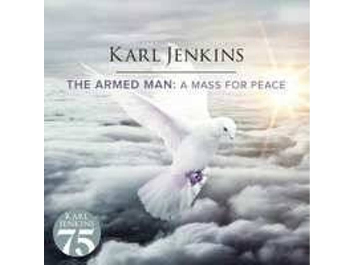 CD Karl Jenkins - The Armed Man - A Mass For Peace (1 CD)