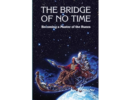 Livro The Bridge of No Time de Almine (Inglês)