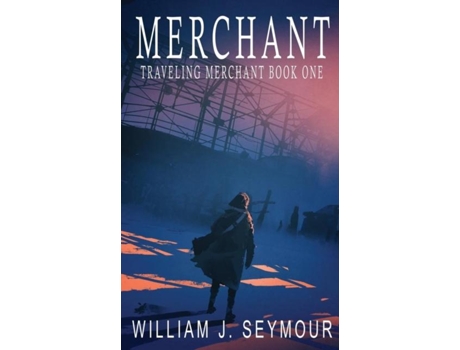 Livro Merchant Traveling Merchant Book One De William J Seymour (inglês)