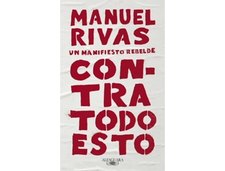 Livro CONTRA TODO ESTO de Manuel Rivas