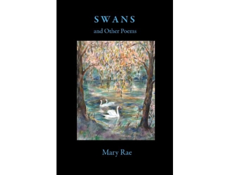 Livro Swans and Other Poems de Mary Rae (Inglês)