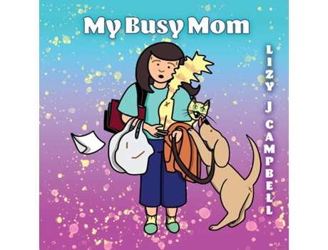 Livro My Busy Mom de Lizy J Campbell (Inglês)