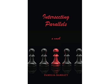 Livro Intersecting Parallels de Pamelia Barratt (Inglês)