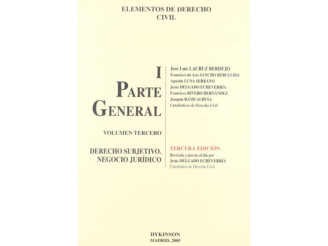 Livro Elementos De Derecho Civil I Parte General. Volumen 3º Derecho Subjetivo. Negocio Jurídico de José Luis Lacruz Berdejo (Espanhol)