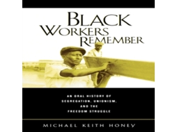 Livro Black Workers Remember de Michael K Honey (Inglês)