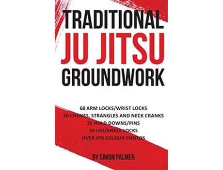 Livro Traditional Ju Jitsu Groundwork Newaza 1 de Simon Palmer (Inglês)