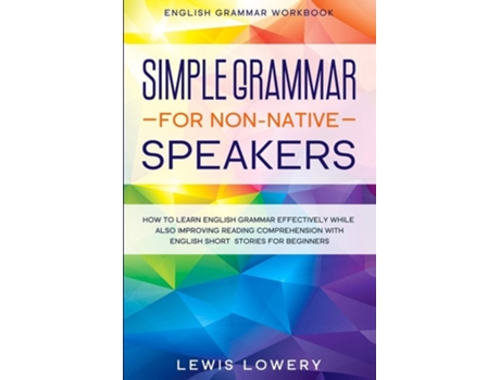 Livro English Grammar Workbook de Lewis Lowery (Inglês)