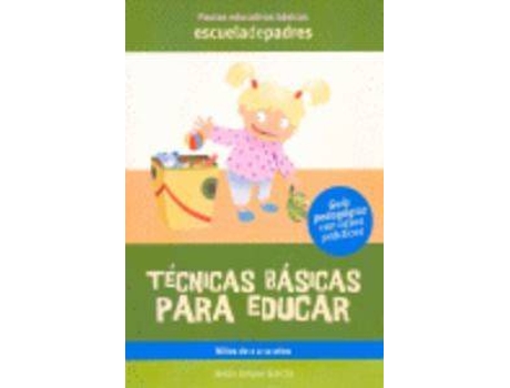 Livro Técnicas Básicas Para Educar de Jesús Jarque García