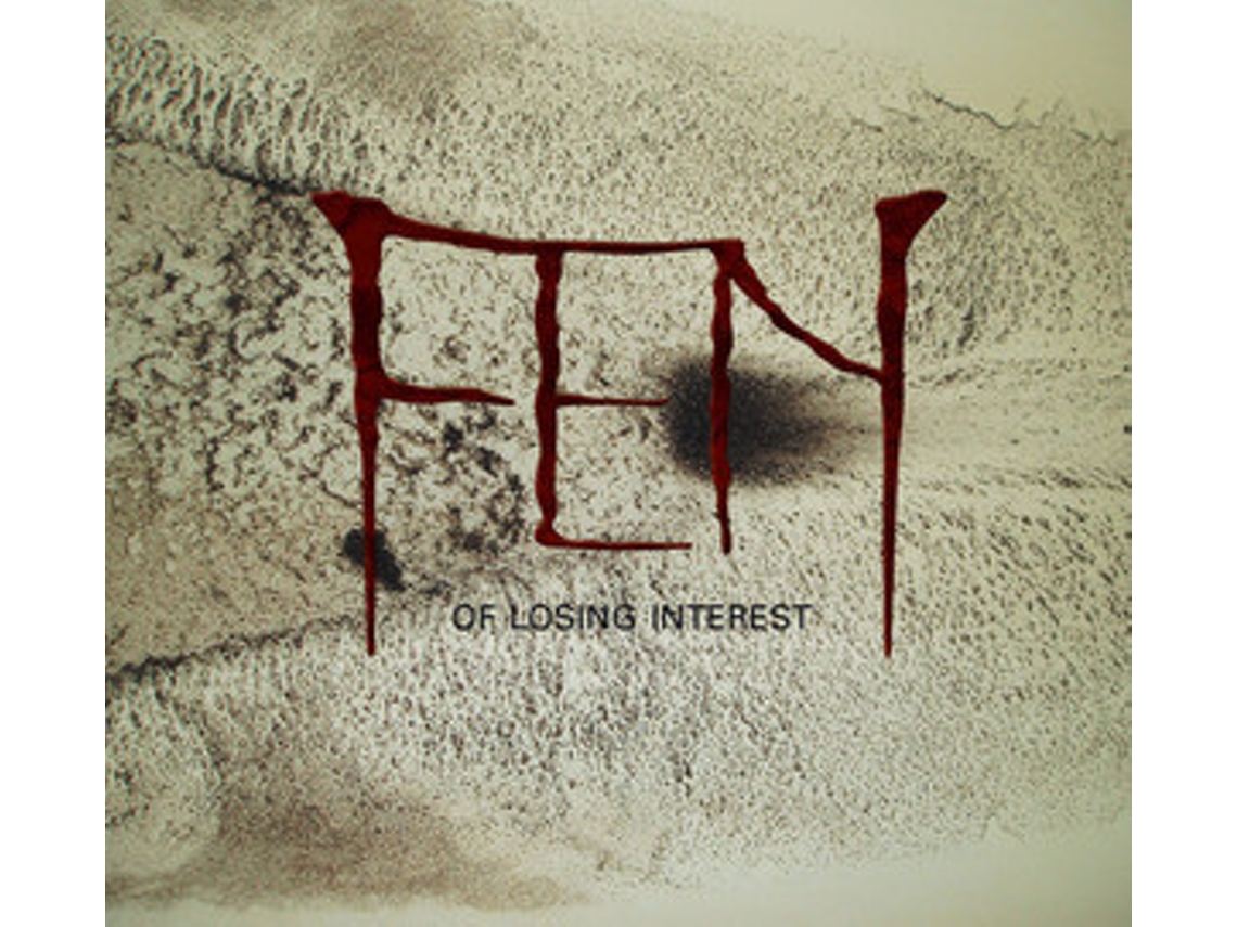 CD Fen  - Of Losing Interest