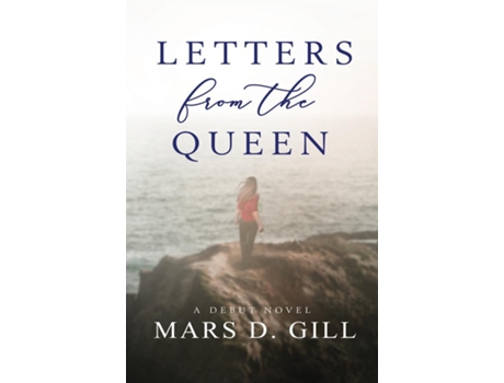 Livro Letters From The Queen De Mars D Gill (inglês)