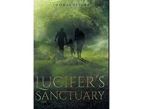 Livro Lucifers Sanctuary de Thomas Peters (Inglês - Capa Dura)