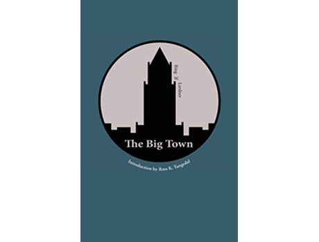 Livro The Big Town de Ring W Lardner (Inglês)