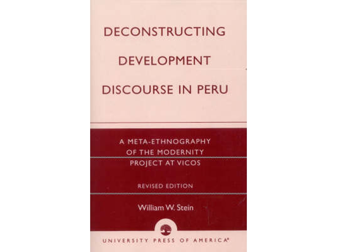 Livro Deconstructing Development Discourse in Peru de William W Stein (Inglês)