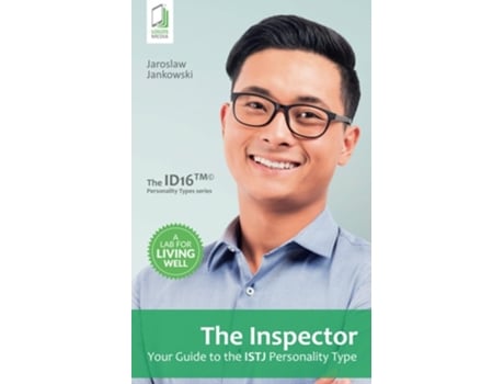 Livro The Inspector Your Guide To The Istj Personality Type De Jaroslaw Jankowski E Caryl Swift (inglês)