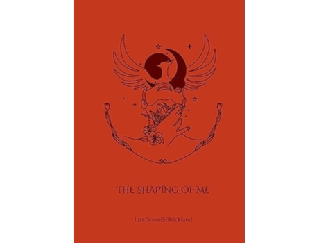Livro The Shaping of Me de Lisa Scovell-Strickland (Inglês)
