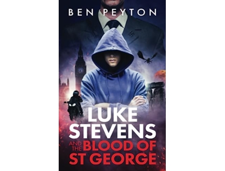 Livro Luke Stevens and the Blood of St George de Ben Peyton (Inglês)