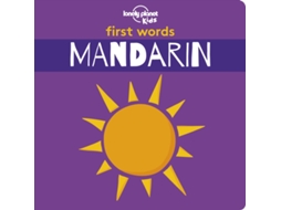 Livro Lonely Planet Kids First Words - Mandarin de Lonely Planet Kids (Inglês - Capa Dura)