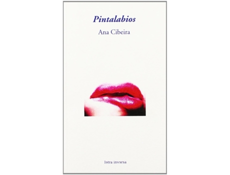 Livro Pintalabios de Ana Cibeira (Espanhol)